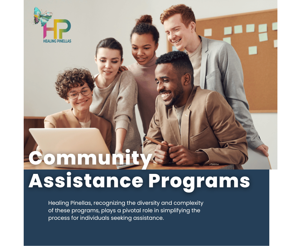 Understanding Work Requirements For Government Community Assistance Programs & The Role of Healing Pinellas